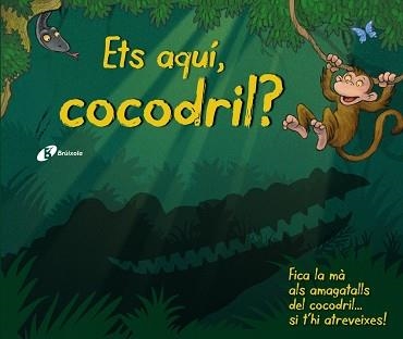 ETS AQUÍ, COCODRIL? | 9788499066400 | VV. AA. | Llibreria Aqualata | Comprar libros en catalán y castellano online | Comprar libros Igualada