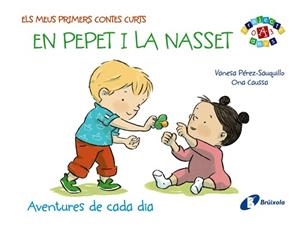 MEUS PRIMERS CONTES CURTS: EN PEPET I LA NASSET, ELS | 9788499066530 | PÉREZ-SAUQUILLO, VANESA | Llibreria Aqualata | Comprar llibres en català i castellà online | Comprar llibres Igualada
