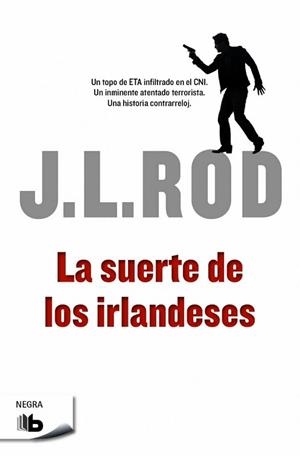 SUERTE DE LOS IRLANDESES, LA | 9788490701553 | ROD, J.L. | Llibreria Aqualata | Comprar libros en catalán y castellano online | Comprar libros Igualada