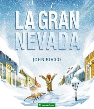 GRAN NEVADA, LA | 9788494284298 | ROCCO, JOHN | Llibreria Aqualata | Comprar libros en catalán y castellano online | Comprar libros Igualada
