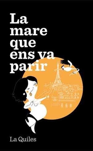 MARE QUE ENS VA PARIR, LA | 9788494386008 | QUILES | Llibreria Aqualata | Comprar llibres en català i castellà online | Comprar llibres Igualada