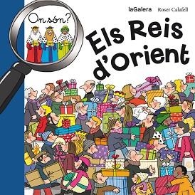 ON SÓN ELS REIS D'ORIENT | 9788424656706 | CALAFELL, ROSER | Llibreria Aqualata | Comprar libros en catalán y castellano online | Comprar libros Igualada