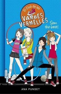 CLUB DE LES VAMBES VERMELLES 4, EL. SOM THE BEST! | 9788490435427 | PUNSET, ANA | Llibreria Aqualata | Comprar llibres en català i castellà online | Comprar llibres Igualada