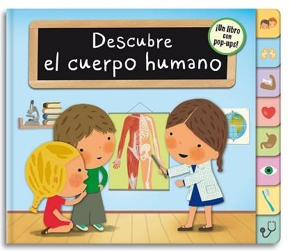 DESCUBRE EL CUERPO HUMANO | 9788448844325 | BONAVISTA, JOSE IGNACIO / GEIS CONTI, PATRIC | Llibreria Aqualata | Comprar libros en catalán y castellano online | Comprar libros Igualada