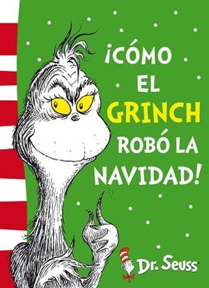 CÓMO EL GRINCH ROBÓ LA NAVIDAD! (DR. SEUSS 4) | 9788448844646 | DR. SEUSS | Llibreria Aqualata | Comprar libros en catalán y castellano online | Comprar libros Igualada