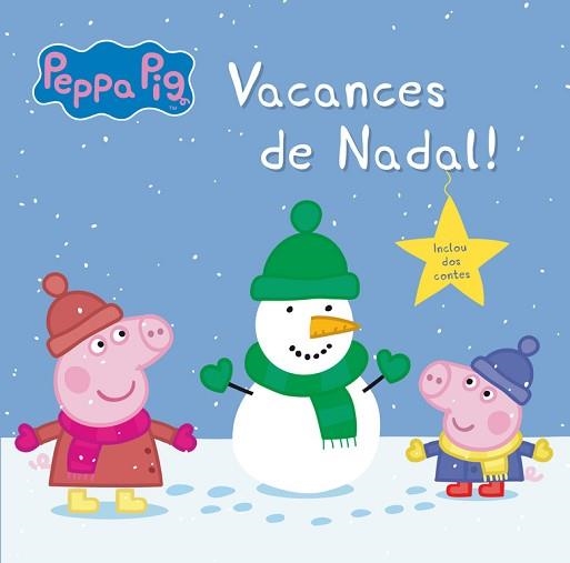 VACANCES DE NADAL! (LA PORQUETA PEPA. PRIMERES LECTURES 13) | 9788448845117 | VARIOS AUTORES | Llibreria Aqualata | Comprar libros en catalán y castellano online | Comprar libros Igualada