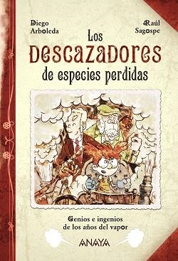 DESCAZADORES DE ESPECIES PERDIDAS, LOS | 9788467871784 | ARBOLEDA, DIEGO | Llibreria Aqualata | Comprar libros en catalán y castellano online | Comprar libros Igualada
