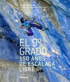 9º GRADO, EL. 150 AÑOS DE ESCALADA LIBRE | 9788498293388 | CHAMBRE, DAVID | Llibreria Aqualata | Comprar libros en catalán y castellano online | Comprar libros Igualada