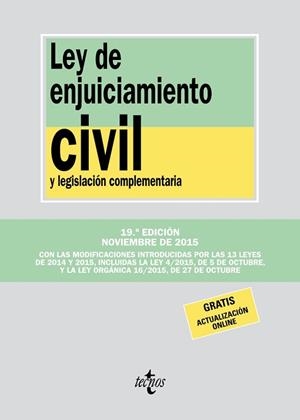 LEY DE ENJUICIAMIENTO CIVIL (19ª EDICIÓN. NOVIEMBRE 2015) | 9788430968251 | EDITORIAL TECNOS | Llibreria Aqualata | Comprar libros en catalán y castellano online | Comprar libros Igualada