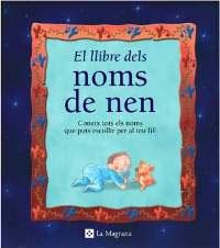 LLIBRE DELS NOMS DE NEN, EL | 9788482642963 | Llibreria Aqualata | Comprar libros en catalán y castellano online | Comprar libros Igualada