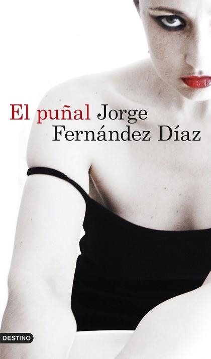 PUÑAL, EL | 9788423350025 | FERNÁNDEZ DÍAZ, JORGE  | Llibreria Aqualata | Comprar libros en catalán y castellano online | Comprar libros Igualada