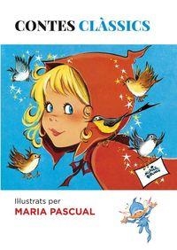 CONTES CLASSICS DE MARIA PASCUAL | 9788494461606 | PASCUAL, MARIA | Llibreria Aqualata | Comprar libros en catalán y castellano online | Comprar libros Igualada