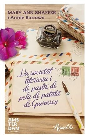 SOCIETAT LITERÀRIA I DEL PASTÍS DE PELA DE PATATA DE GUERNSEY, LA | 9788415645771 | SHAFFER, MARY-ANN / BARROWS, ANNIE | Llibreria Aqualata | Comprar libros en catalán y castellano online | Comprar libros Igualada