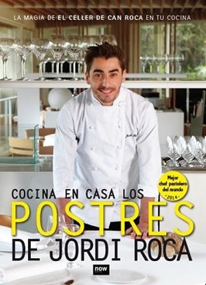 COCINA EN CASA LOS POSTRES DE JORDI ROCA | 9788416245277 | ROCA, JORDI | Llibreria Aqualata | Comprar libros en catalán y castellano online | Comprar libros Igualada