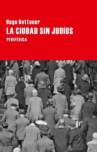 CIUDAD SIN JUDÍOS, LA | 9788416291236 | BETTAUER, HUGO | Llibreria Aqualata | Comprar libros en catalán y castellano online | Comprar libros Igualada