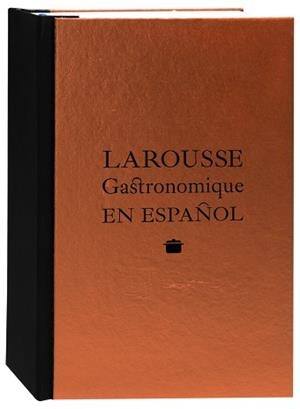 LAROUSSE GASTRONOMIQUE EN ESPAÑOL | 9788416368433 | LAROUSSE EDITORIAL | Llibreria Aqualata | Comprar libros en catalán y castellano online | Comprar libros Igualada