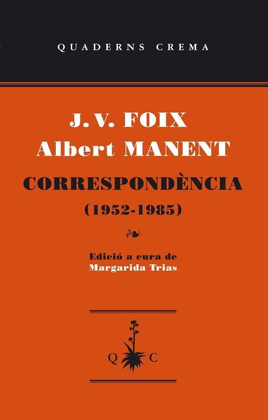 CORRESPONDENCIA (1952-1985) | 9788477275695 | FOIX, J.V. / MANENT, ALBERT | Llibreria Aqualata | Comprar llibres en català i castellà online | Comprar llibres Igualada