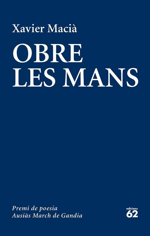OBRE LES MANS | 9788429774726 | MACIÀ, XAVIER | Llibreria Aqualata | Comprar llibres en català i castellà online | Comprar llibres Igualada
