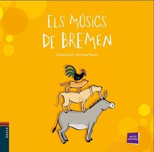 MÚSICS DE BREMEN, ELS | 9788447930333 | Llibreria Aqualata | Comprar llibres en català i castellà online | Comprar llibres Igualada