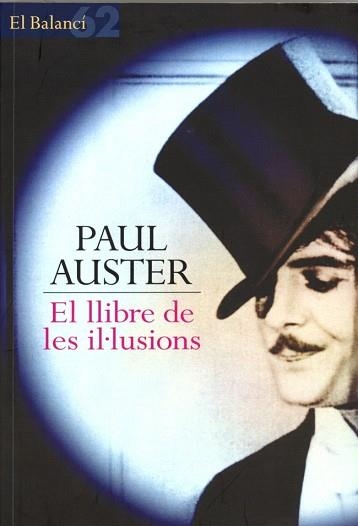 LLIBRE DE LES IL.LUSIONS, EL (EL BALANCI 463) | 9788429752731 | AUTER, PAUL | Llibreria Aqualata | Comprar llibres en català i castellà online | Comprar llibres Igualada