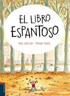 LIBRO ESPANTOSO, EL | 9788414001394 | CALARIN, NOÉ | Llibreria Aqualata | Comprar libros en catalán y castellano online | Comprar libros Igualada