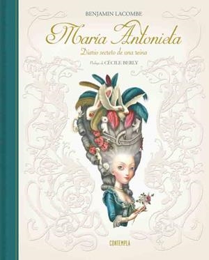 MARIA ANTONIETA. DIARIO SECRETO DE UNA REINA | 9788426399984 | LACOMBE, BENAJMIN | Llibreria Aqualata | Comprar libros en catalán y castellano online | Comprar libros Igualada
