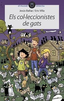 COL·LECCIONISTES DE GATS, ELS | 9788415975588 | BALLAZ ZABALZA, JESÚS | Llibreria Aqualata | Comprar llibres en català i castellà online | Comprar llibres Igualada