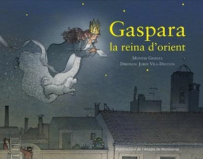 GASPARA, LA REINA D'ORIENT | 9788498838060 | Llibreria Aqualata | Comprar llibres en català i castellà online | Comprar llibres Igualada
