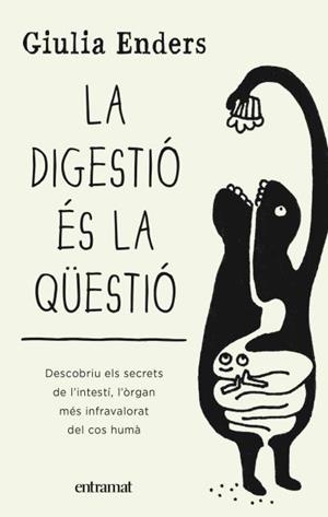 DIGESTIÓ ÉS LA QÜESTIÓ, LA | 9788492920136 | ENDERS, GIULIA | Llibreria Aqualata | Comprar llibres en català i castellà online | Comprar llibres Igualada