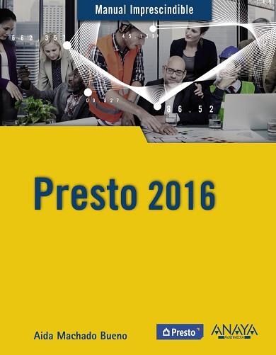 PRESTO 2016 (MANUAL IMPRESCINDIBLE) | 9788441537293 | MACHADO BUENO, AIDA | Llibreria Aqualata | Comprar llibres en català i castellà online | Comprar llibres Igualada