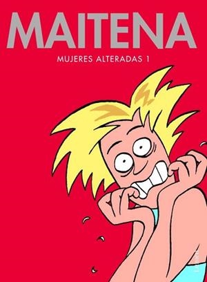 MUJERES ALTERADAS 1 (TAPA DURA) | 9788426446114 | MAITENA | Llibreria Aqualata | Comprar llibres en català i castellà online | Comprar llibres Igualada