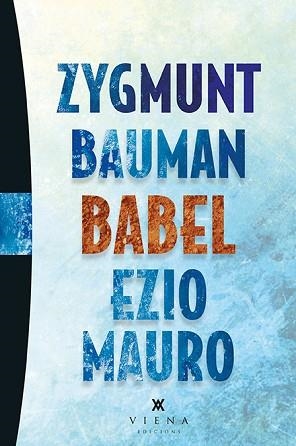BABEL | 9788483308653 | BAUMAN, ZYGMUNT / MAURO, EZIO | Llibreria Aqualata | Comprar libros en catalán y castellano online | Comprar libros Igualada