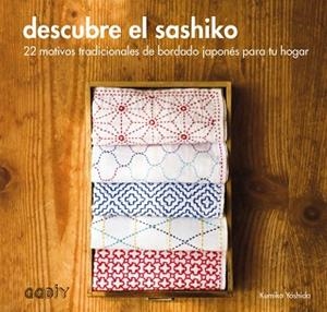 DESCUBRE EL SASHIKO | 9788425228735 | Llibreria Aqualata | Comprar libros en catalán y castellano online | Comprar libros Igualada