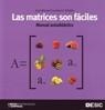 MATRICES SON FÁCILES, LAS | 9788473566810 | CASTELEIRO VILLALBA, JOSÉ MANUEL | Llibreria Aqualata | Comprar libros en catalán y castellano online | Comprar libros Igualada