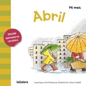 ABRIL | 9788424655877 | ESPOT, LAURA/MONSERRAT, DAVID/TORT, ELISABETH | Llibreria Aqualata | Comprar libros en catalán y castellano online | Comprar libros Igualada