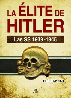 ÉLITE DE HITLER, LA | 9788466233330 | MCNAB, CHRIS | Llibreria Aqualata | Comprar libros en catalán y castellano online | Comprar libros Igualada