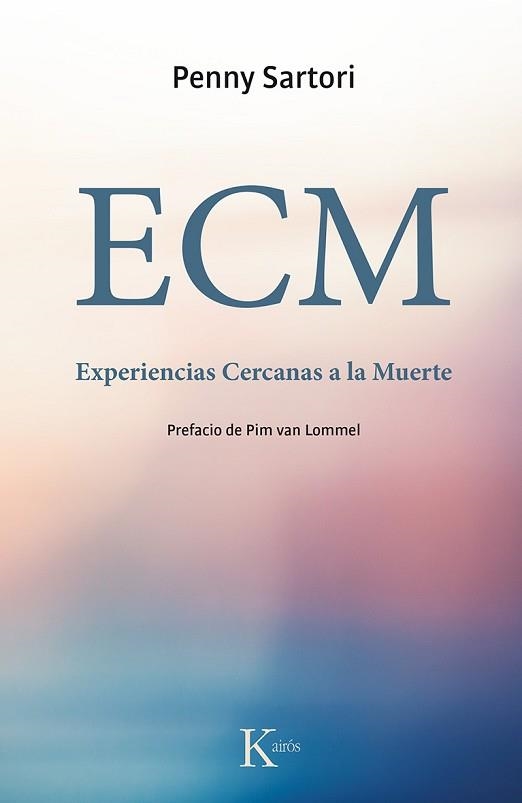ECM. EXPERIENCIAS CERCANAS A LA MUERTE | 9788499884721 | SARTORI, PENNY | Llibreria Aqualata | Comprar libros en catalán y castellano online | Comprar libros Igualada
