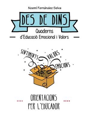 ORIENTACIONS PER L'EDUCADOR DES DE DINS | 9788484128328 | FERNÁNDEZ SELVA, NOEMÍ | Llibreria Aqualata | Comprar llibres en català i castellà online | Comprar llibres Igualada