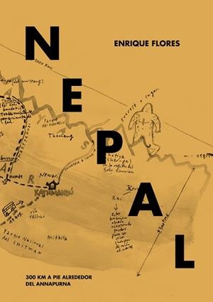 NEPAL | 9788494407628 | FLORES, ENRIQUE | Llibreria Aqualata | Comprar libros en catalán y castellano online | Comprar libros Igualada