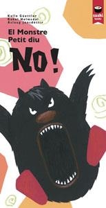 MONSTRE PETIT DIU NO, EL | 9788415920267 | JÓNSDÓTTIR/ HELMSDAL/ GÜETTLER (CAT) ÁSLAUG/ RAKEL/ KALLE (CAT) | Llibreria Aqualata | Comprar libros en catalán y castellano online | Comprar libros Igualada