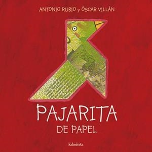 PAJARITA DE PAPEL | 9788493378004 | RUBIO, ANTONIO | Llibreria Aqualata | Comprar llibres en català i castellà online | Comprar llibres Igualada