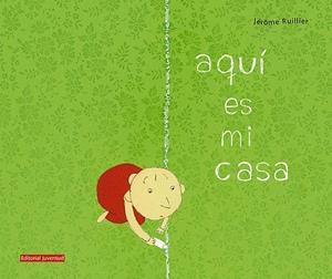 AQUI ES MI CASA | 9788426136879 | RUILLIER, JEROME | Llibreria Aqualata | Comprar llibres en català i castellà online | Comprar llibres Igualada