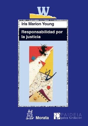 RESPONSABILIDAD POR LA JUSTICIA | 9788471126580 | YOUNG, IRIS MARION | Llibreria Aqualata | Comprar libros en catalán y castellano online | Comprar libros Igualada