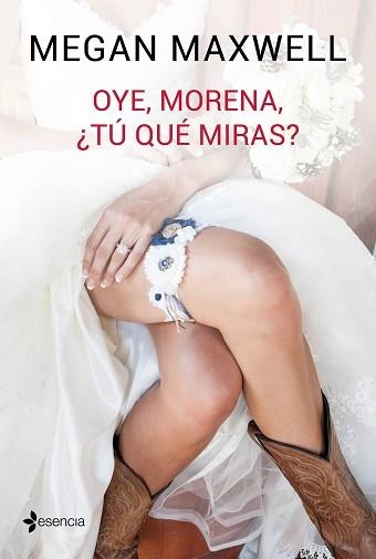 OYE, MORENA, ¿TÚ QUÉ MIRAS? | 9788408149545 | MAXWELL, MEGAN  | Llibreria Aqualata | Comprar libros en catalán y castellano online | Comprar libros Igualada