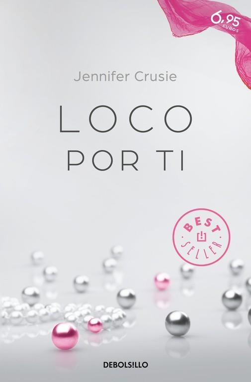 LOCO POR TI | 9788466332231 | CRUSIE, JENNIFER | Llibreria Aqualata | Comprar libros en catalán y castellano online | Comprar libros Igualada