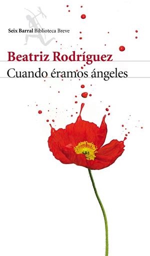 CUANDO ÉRAMOS ÁNGELES | 9788432225697 | RODRÍGUEZ, BEATRIZ | Llibreria Aqualata | Comprar libros en catalán y castellano online | Comprar libros Igualada
