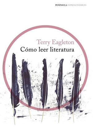CÓMO LEER LITERATURA | 9788499424606 | EAGLETON, TERRY | Llibreria Aqualata | Comprar libros en catalán y castellano online | Comprar libros Igualada