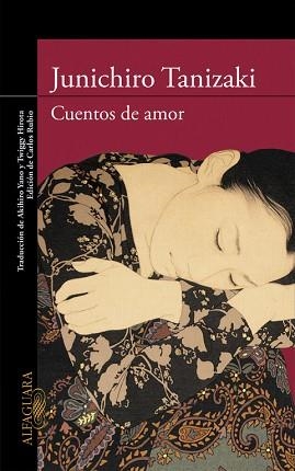 CUENTOS DE AMOR | 9788420413617 | TANIZAKI, JUNICHIRÔ | Llibreria Aqualata | Comprar libros en catalán y castellano online | Comprar libros Igualada