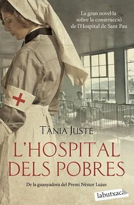 HOSPITAL DELS POBRES, L' | 9788416334704 | JUSTE, TÀNIA | Llibreria Aqualata | Comprar libros en catalán y castellano online | Comprar libros Igualada