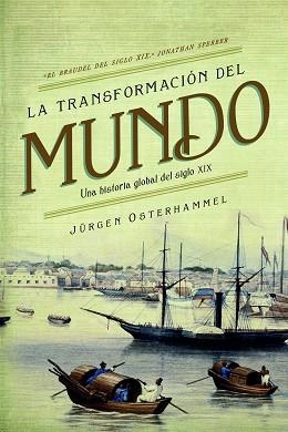 TRANSFORMACIÓN DEL MUNDO, LA | 9788498928693 | JÜRGEN OSTERHAMMEL | Llibreria Aqualata | Comprar llibres en català i castellà online | Comprar llibres Igualada